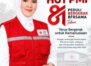 Ketua PMI Lamsel Erma Yusneli Ucapkan Selamat HUT PMI ke-81: Terus Bergerak untuk Kemanusiaan